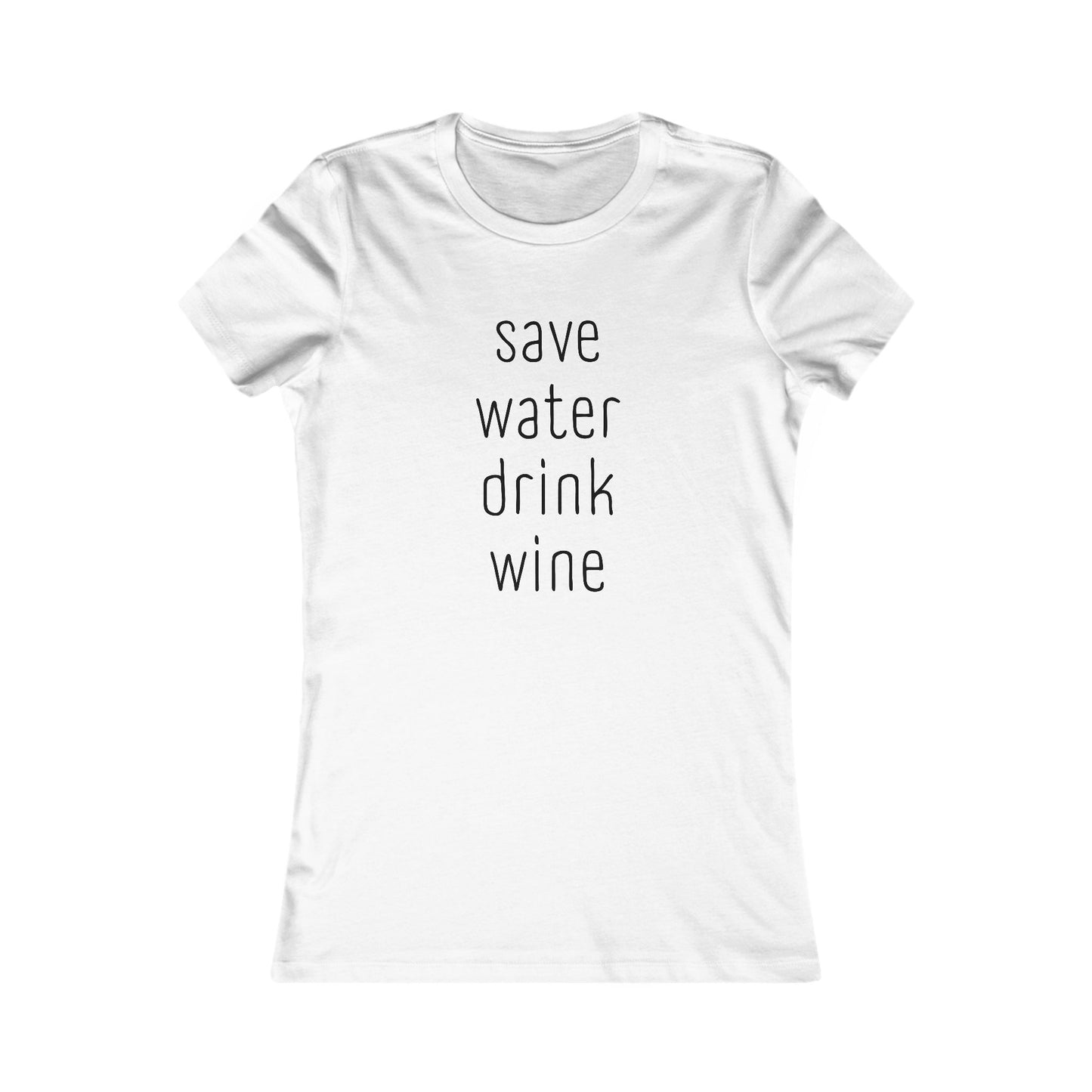 Save Water, Drink Wine