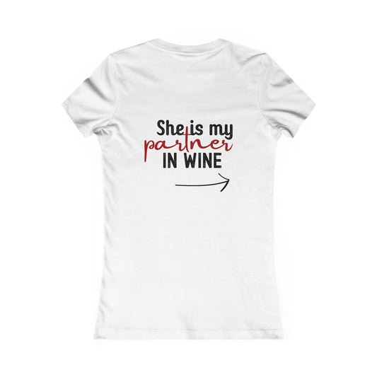 She is my partner in wine - Arrow Right (Back Print)