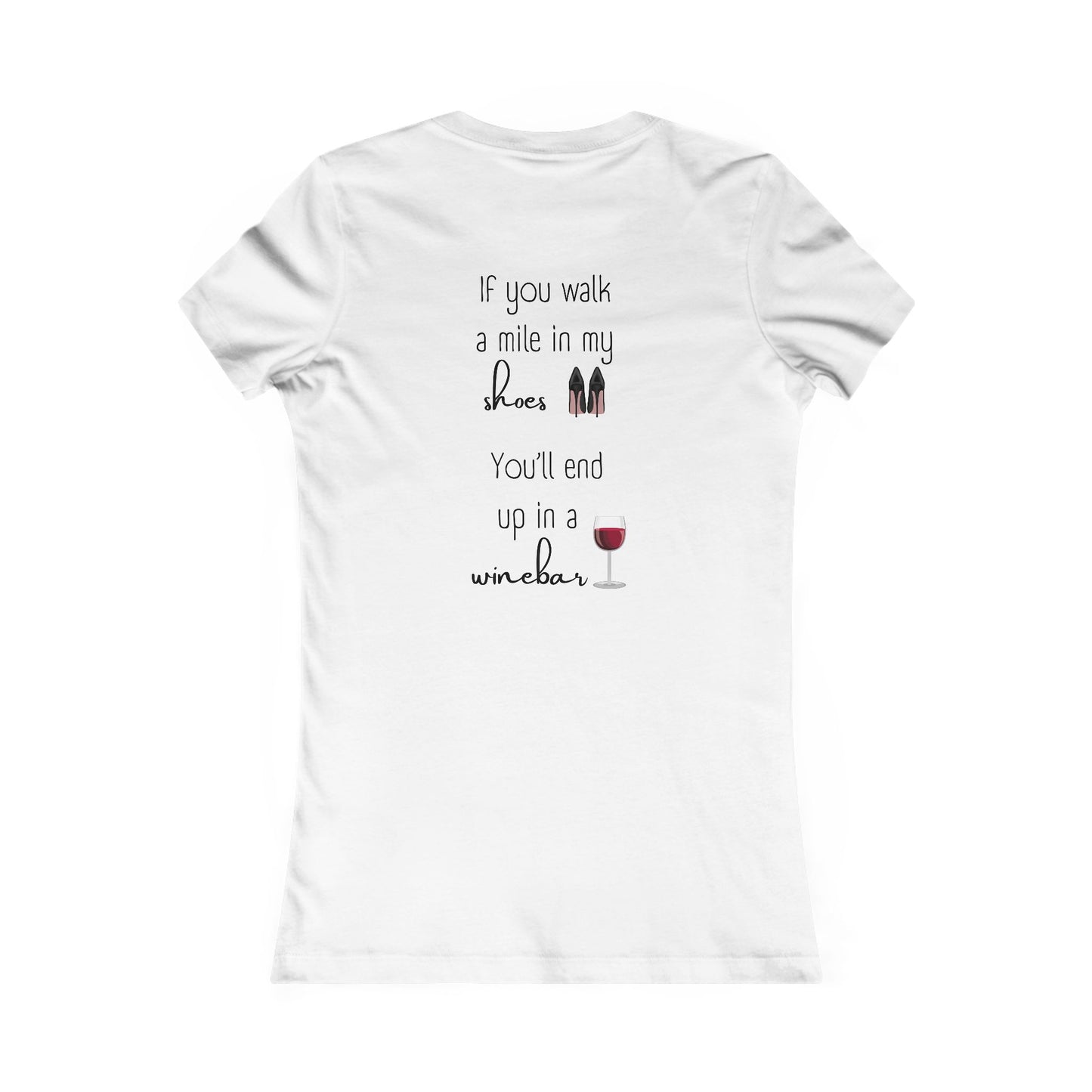 Walk a mile in my shoes (Back print)