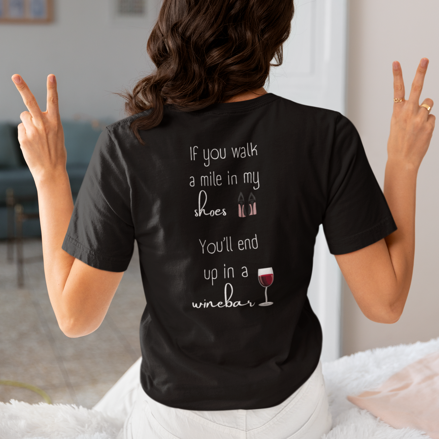 Walk a mile in my shoes (Back print)