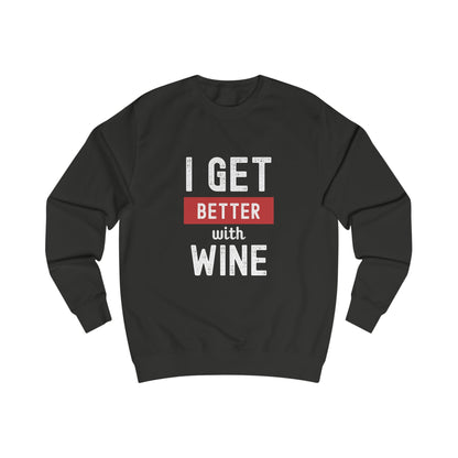 I get better with wine