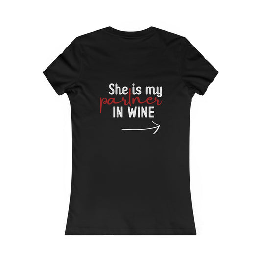 She is my partner in wine - Arrow Right (Back Print)