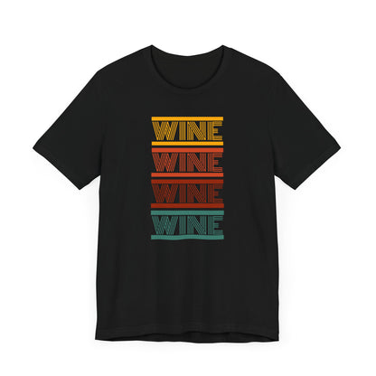 WINE WINE WINE WINE - Retro
