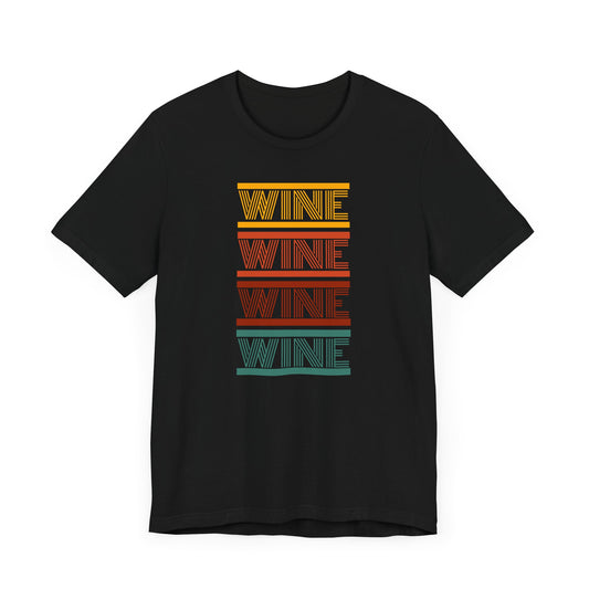 WINE WINE WINE WINE - Retro