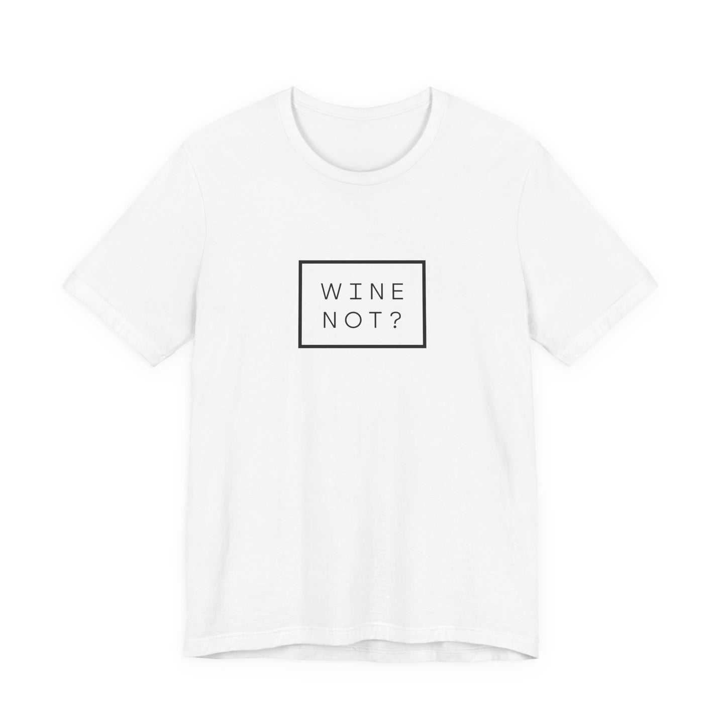 Wine Not?