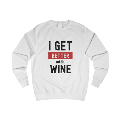 I get better with wine