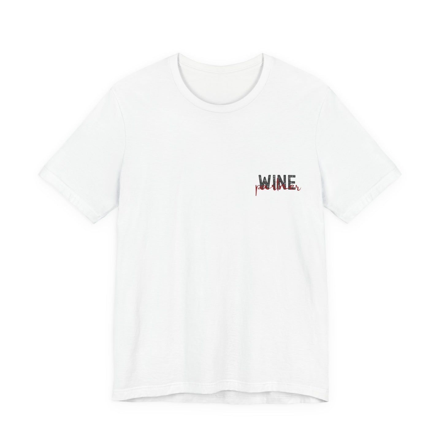 She is my partner in wine - Arrow Right (Back Print)