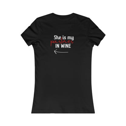 She is my partner in wine - Arrow Leftt (Back Print)