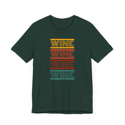 WINE WINE WINE WINE - Retro