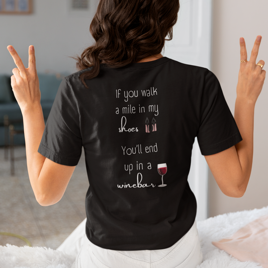 Walk a mile in my shoes (Back print)